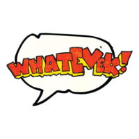 hand speech bubble textured cartoon Whatever sign png