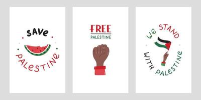 We Stand with Palestine set of posters with lettering and simple hand drawn clipart of Gaza flag in the hand, protest fist watermelon as symbol of resistance .Concept of supporting Palestine. vector