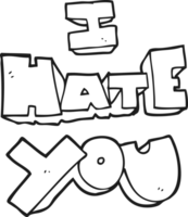 I hate you  hand drawn black and white cartoon symbol png