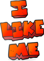 drawn cartoon i like me symbol png