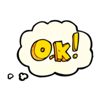 cartoon OK symbol with thought bubble png