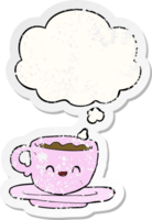 cartoon hot cup of coffee with thought bubble as a distressed worn sticker png