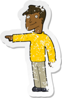 retro distressed sticker of a cartoon man pointing png