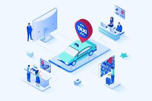 Taxi service 3d isometric web design. People calling taxi, booking car for moving around city or transfer, making route and tracking online location in mobile application. web illustration vector