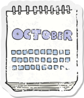 retro distressed sticker of a cartoon calendar showing month of october png
