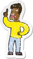 retro distressed sticker of a cartoon man with complaint png