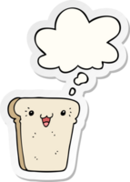 cartoon slice of bread with thought bubble as a printed sticker png