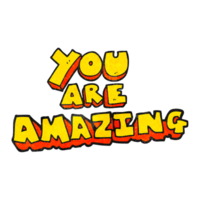 hand textured cartoon you are amazing text png