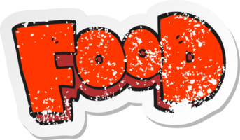 retro distressed sticker of a cartoon word food png