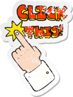 retro bedrövad klistermärke av en tecknad serie klick detta symbol med hand png