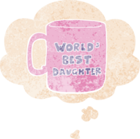 worlds best daughter mug and thought bubble in retro textured style png