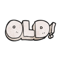 textured cartoon word old png