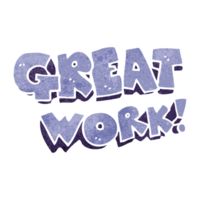 great work retro cartoon symbol png