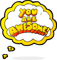 you are awesome thought bubble cartoon sign png