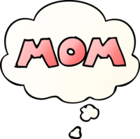 cartoon word mom and thought bubble in smooth gradient style png