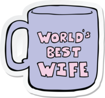 autocollant d'une tasse de la meilleure épouse du monde png
