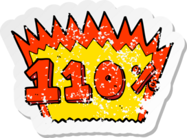 retro distressed sticker of a cartoon 110 symbol png