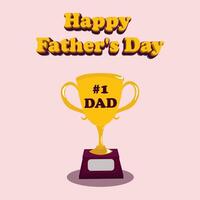 Celebrate Father's Day with a gold Trophy isolated background. vector