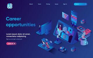 Career opportunities concept 3d isometric web landing page. People apply for vacancies, looking for work, develop their careers and professional skills. illustration for web template design vector