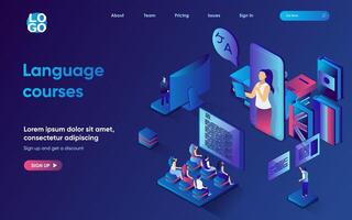 Language courses concept 3d isometric web landing page. People study foreign languages in courses, study with teacher in classroom and online applications. illustration for web template design vector