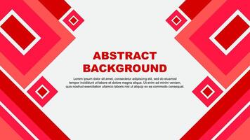 Abstract Background Design Template. Abstract Banner Wallpaper Illustration. Abstract Red Cartoon vector