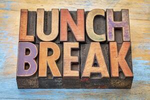 lunch break banner in wood type photo