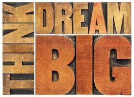 think and dream big word abstract photo