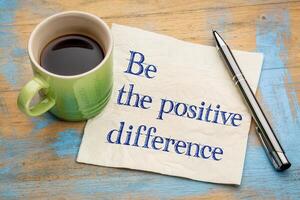 Be the positive difference photo