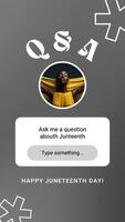 Grey Minimalist Juneteenth Q N A Instagram Story template