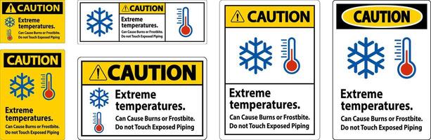 Caution Sign Extreme Temperatures, Can Cause Burns or Frostbite, Do not Touch Exposed Piping vector