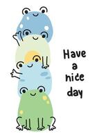 Cute frog stay together in line hand drawn style.Reptile animal character cartoon design.Have a nice day text.Kawaii.Vector.Illustration. vector