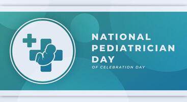 National Pediatrician Day Celebration Vector Design Illustration for Background, Poster, Banner, Advertising, Greeting Card