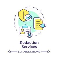 Redaction services multi color concept icon. Privacy protection, data confidentiality. Round shape line illustration. Abstract idea. Graphic design. Easy to use in infographic, presentation vector