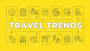 Travel trends yellow word concept. Tourism and hospitality industry. Technology integration. Horizontal image. Headline text surrounded by editable outline icons vector