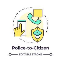 Police to citizen multi color concept icon. Public safety, law enforcement. Justice system. Round shape line illustration. Abstract idea. Graphic design. Easy to use in infographic, presentation vector