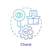 Check blue gradient concept icon. Quality management system. Performance analysis. Round shape line illustration. Abstract idea. Graphic design. Easy to use in infographic, presentation vector