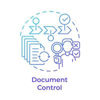 Document control blue gradient concept icon. Records management, data analysis. Round shape line illustration. Abstract idea. Graphic design. Easy to use in infographic, presentation vector