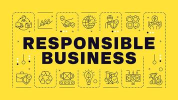 Responsible business yellow word concept. Corporate earth friendly. Social responsibility. Horizontal image. Headline text surrounded by editable outline icons vector