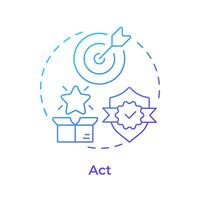 Act blue gradient concept icon. Product development, task accomplishment. Quality standards. Round shape line illustration. Abstract idea. Graphic design. Easy to use in infographic, presentation vector