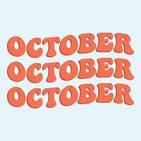 October text lettering-  Cute hand drawn font Vector illustration Cute letters