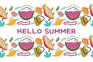 Hello summer banner with seamless border of fruits and abstract elements. Modern illustration vector