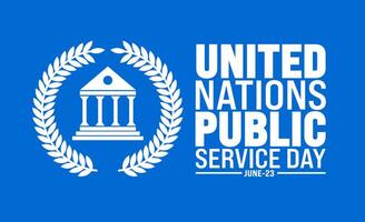 23 June is United Nations Public Service Day background design template. Holiday concept. use to background, banner, placard, card, and poster design template with text inscription and standard color. vector