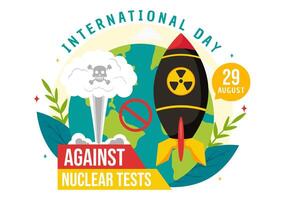 International Day Against Nuclear Tests Illustration for August 29 Features a Earth, and Rocket Bomb in a Flat Style Cartoon Background vector