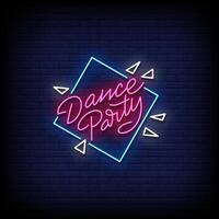 dance party neon Sign on brick wall background vector