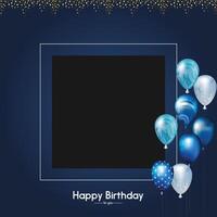 Happy Birthday photo Frame template with blue whitw balloons for birthday vector