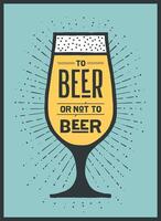 Poster To Beer Or Not To Beer vector