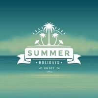 Summer holidays label or badge typography slogan design vector