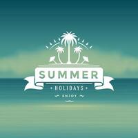 Summer holidays label or badge typography slogan design vector