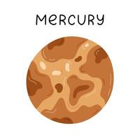 Cute hand drawn cartoon Mercury. The closest rocky planet to the Sun of Solar System. Childish simple doodle of astronomy celestial body for kids education, outer space infographic, universe placard. vector