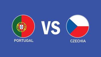 Portugal And Czechia Match Flag Design European Nations 2024 Teams Countries European Germany Football Symbol Logo Illustration vector